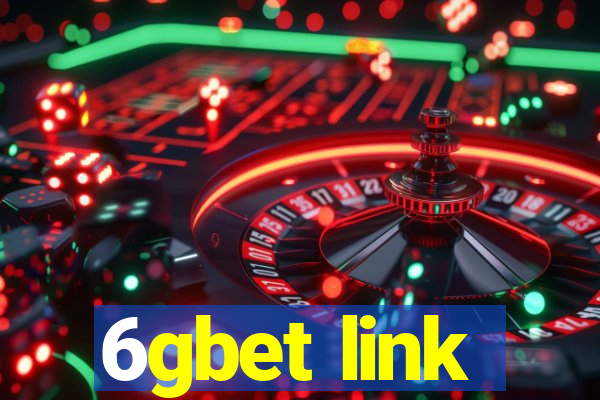 6gbet link